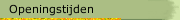 Openingstijden